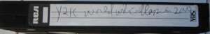 Y2K collapse VHS tape